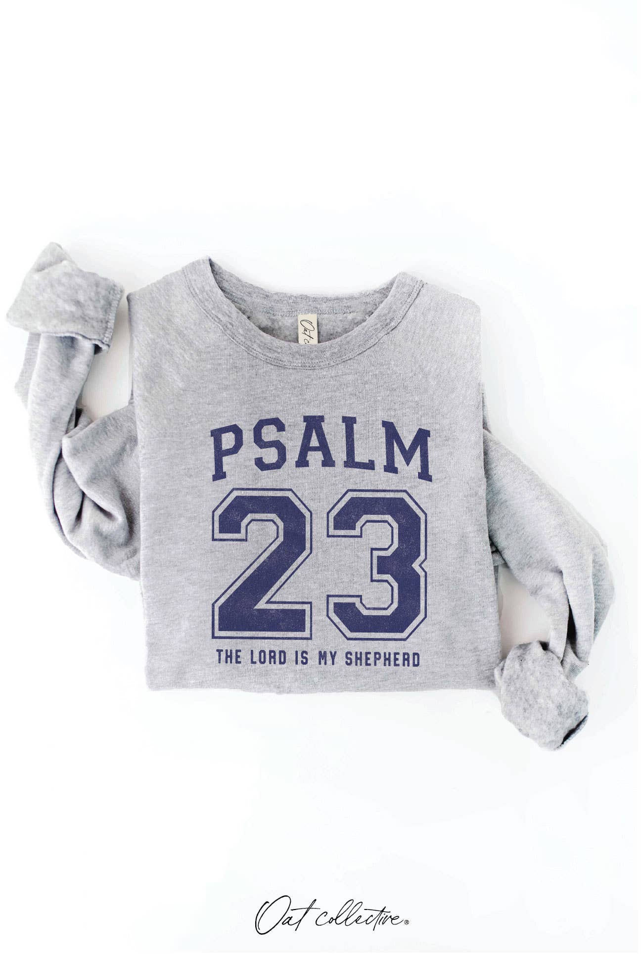 PSALM 23 Graphic Sweatshirt