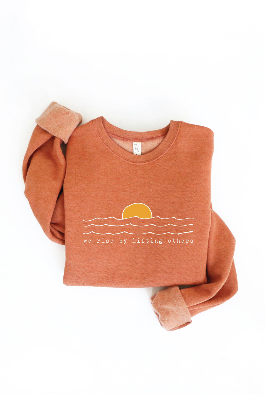 WE RISE BY LIFTING OTHERS Graphic Sweatshirt: AUTUMN LEAF